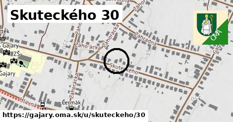 Skuteckého 30, Gajary