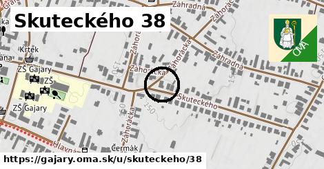 Skuteckého 38, Gajary