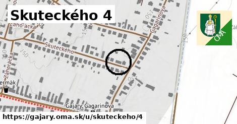 Skuteckého 4, Gajary