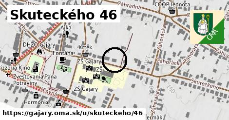 Skuteckého 46, Gajary