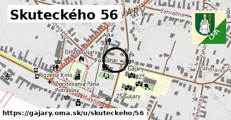 Skuteckého 56, Gajary