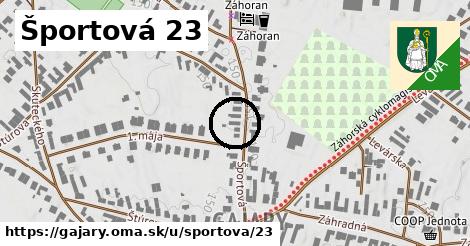 Športová 23, Gajary