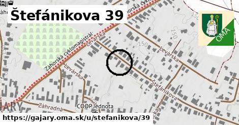 Štefánikova 39, Gajary