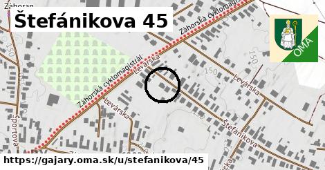 Štefánikova 45, Gajary