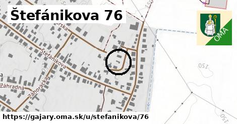 Štefánikova 76, Gajary