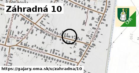 Záhradná 10, Gajary