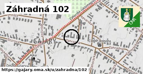 Záhradná 102, Gajary