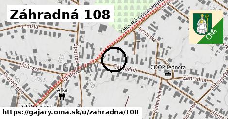 Záhradná 108, Gajary
