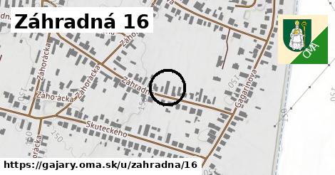 Záhradná 16, Gajary