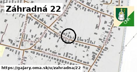 Záhradná 22, Gajary