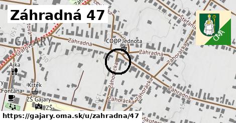 Záhradná 47, Gajary