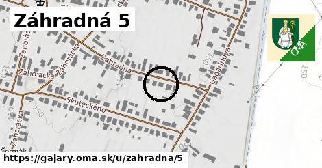 Záhradná 5, Gajary