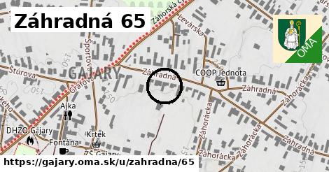Záhradná 65, Gajary