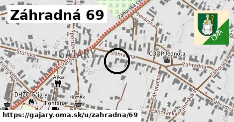 Záhradná 69, Gajary