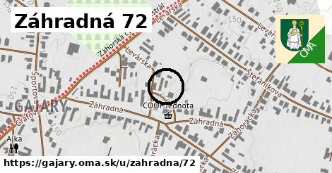 Záhradná 72, Gajary