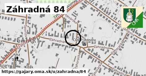 Záhradná 84, Gajary