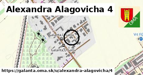 Alexandra Alagovicha 4, Galanta