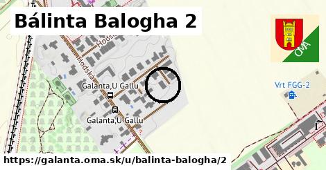 Bálinta Balogha 2, Galanta