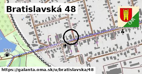 Bratislavská 48, Galanta