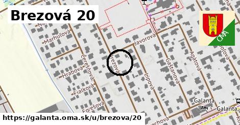 Brezová 20, Galanta