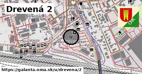 Drevená 2, Galanta