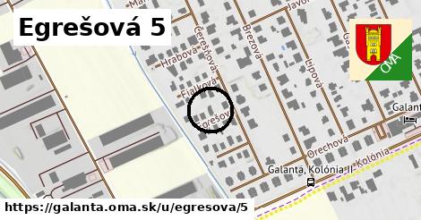 Egrešová 5, Galanta