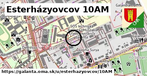 Esterházyovcov 10AM, Galanta