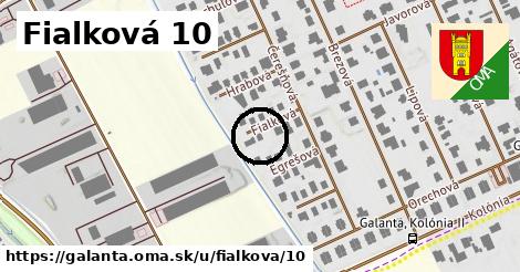 Fialková 10, Galanta