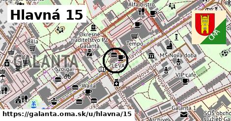 Hlavná 15, Galanta