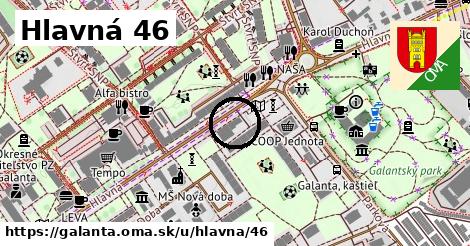 Hlavná 46, Galanta