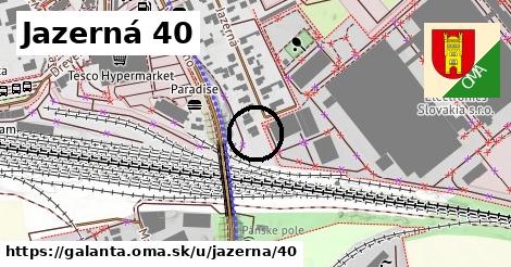 Jazerná 40, Galanta