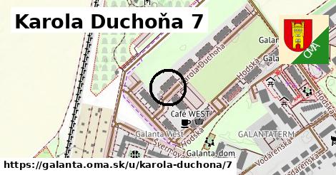 Karola Duchoňa 7, Galanta