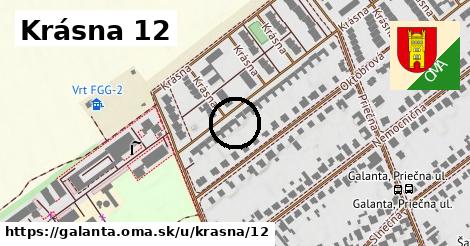 Krásna 12, Galanta