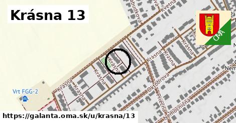 Krásna 13, Galanta