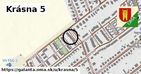 Krásna 5, Galanta