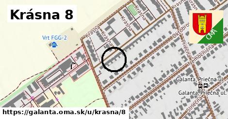 Krásna 8, Galanta