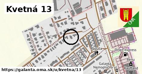 Kvetná 13, Galanta