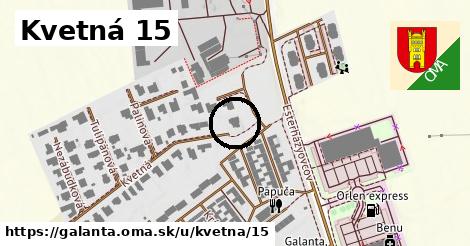 Kvetná 15, Galanta