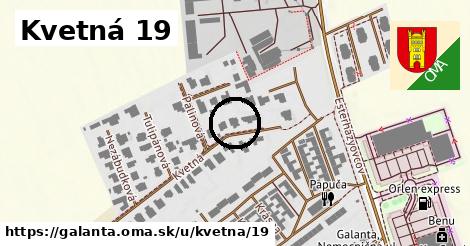 Kvetná 19, Galanta