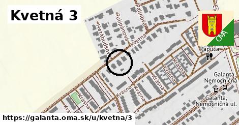 Kvetná 3, Galanta