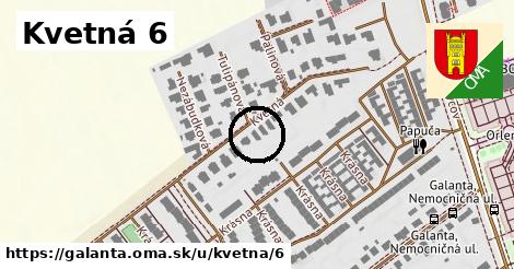 Kvetná 6, Galanta