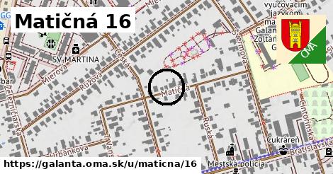 Matičná 16, Galanta