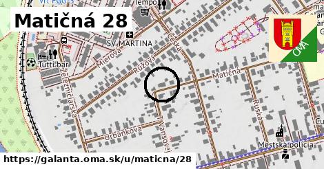 Matičná 28, Galanta