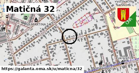 Matičná 32, Galanta