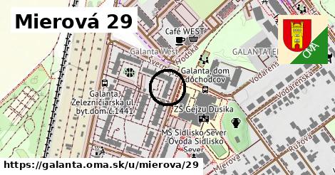 Mierová 29, Galanta