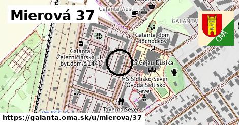 Mierová 37, Galanta