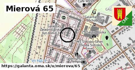 Mierová 65, Galanta