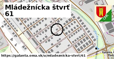 Mládežnícka štvrť 61, Galanta