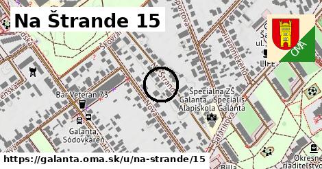 Na Štrande 15, Galanta