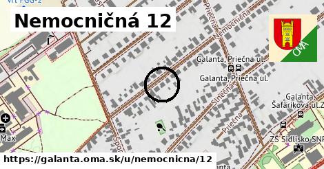 Nemocničná 12, Galanta